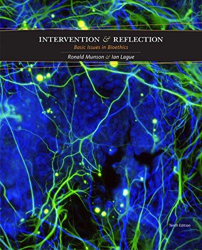 Intervention and Reflection: Basic Issues in Bioethics, Hardcover, 10 Edition by Munson, Ronald