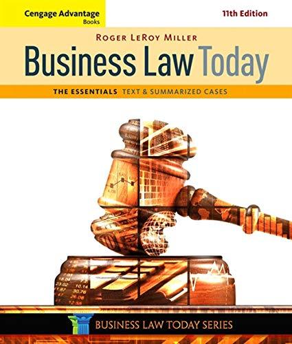 Cengage Advantage Books: Business Law Today, The Essentials: Text and Summarized Cases, Paperback, 11 Edition by Miller, Roger LeRoy