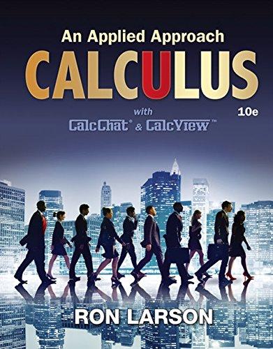 Calculus: An Applied Approach, Hardcover, 10 Edition by Larson, Ron