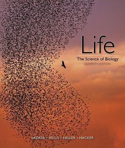 Life: The Science of Biology, Hardcover, Eleventh Edition by Sadava, David E.