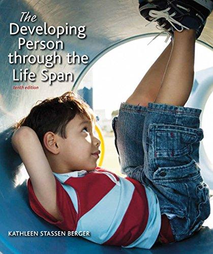 The Developing Person Through the Life Span, Hardcover, Tenth Edition by Berger, Kathleen Stassen