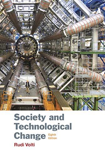 Society and Technological Change, Paperback, Eighth Edition by Volti, Rudi