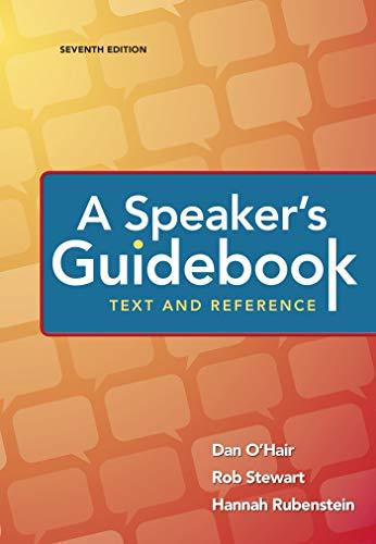 A Speaker's Guidebook: Text and Reference, Spiral-bound, Seventh Edition by O'Hair, Dan