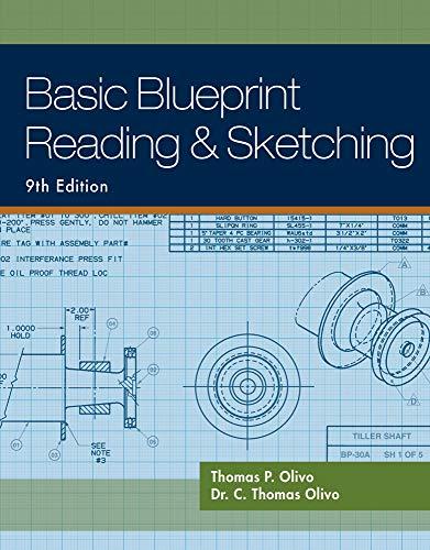 Basic Blueprint Reading and Sketching, Paperback, 9 Edition by Olivo, Thomas P.