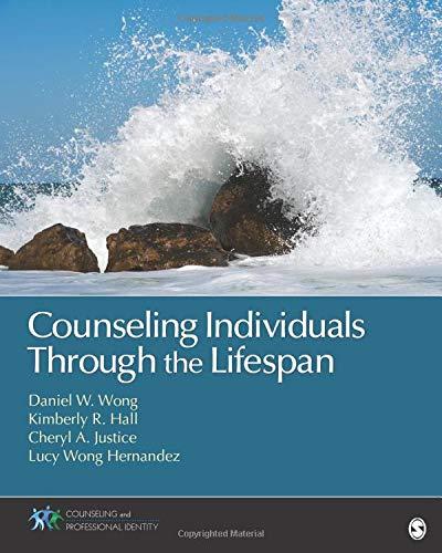 Counseling Individuals Through the Lifespan (Counseling and Professional Identity), Paperback, 1 Edition by Wong, Daniel W.