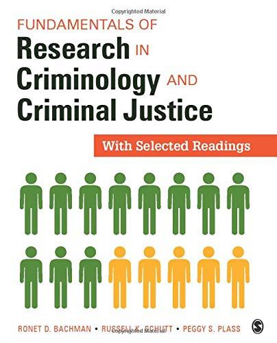 Fundamentals of Research in Criminology and Criminal Justice: With Selected Readings, Paperback, 1 Edition by Bachman, Ronet D.