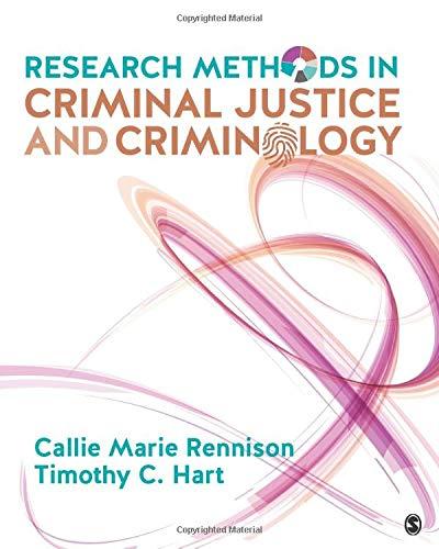 Research Methods in Criminal Justice and Criminology, Paperback, 1 Edition by Rennison, Callie Marie