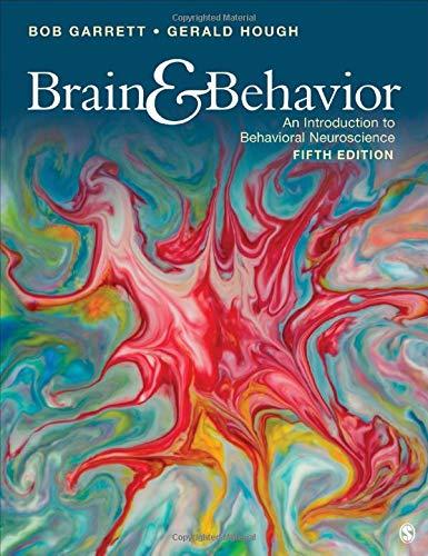 Brain &amp; Behavior: An Introduction to Behavioral Neuroscience, Paperback, 5 Edition by Garrett, Bob