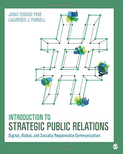 Introduction to Strategic Public Relations: Digital, Global, and Socially Responsible Communication, Paperback, 1 Edition by Page, Janis Teruggi