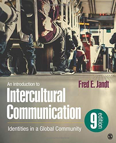 An Introduction to Intercultural Communication: Identities in a Global Community, Paperback, 9 Edition by Jandt, Fred E.