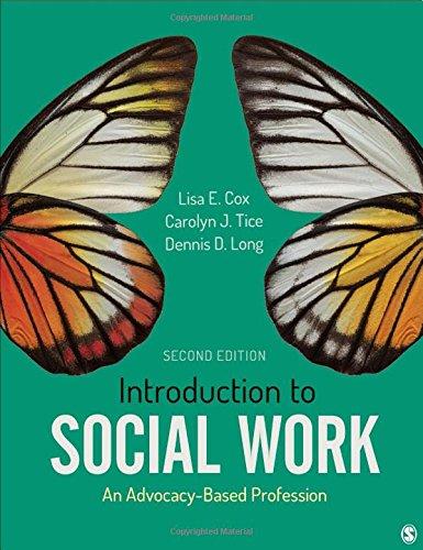 Introduction to Social Work: An Advocacy-Based Profession (Social Work in the New Century), Hardcover, 2 Edition by Cox, Lisa E.