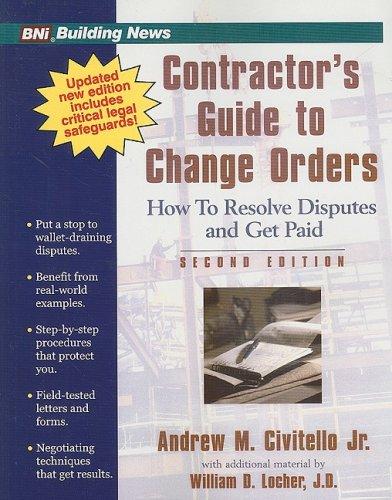 Contractor's Guide to Change Orders (2nd Edition), Paperback, 2 Edition by Andrew M. Civitello Jr.