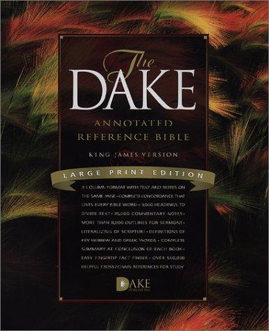 Dake Annotated Reference Bible-KJV-Large Print, Bonded Leather, Large type / large print edition by Dake, Finis Jennings