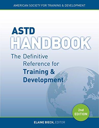 ASTD Handbook: The Definitive Reference for Training &amp; Development, Hardcover, 2 Edition by Biech, Elaine