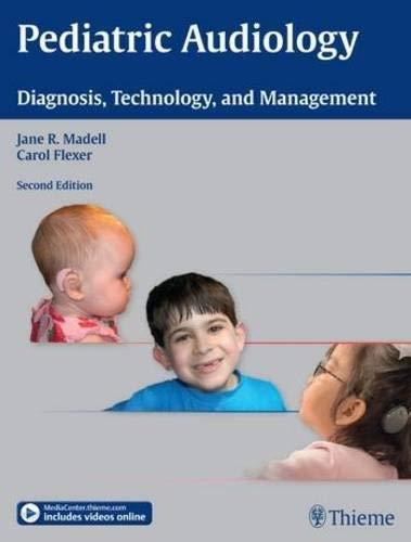 Pediatric Audiology: Diagnosis, Technology, and Management, Paperback, 2 Edition by Madell, Jane R.