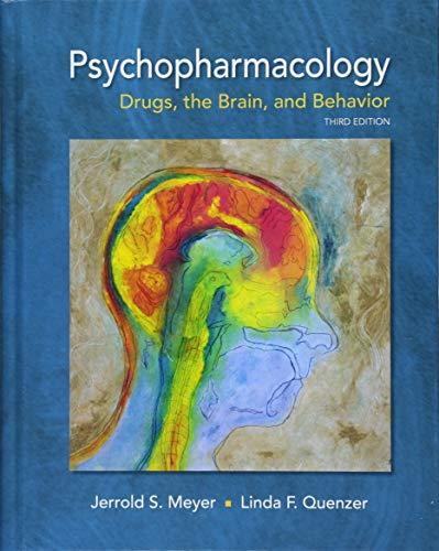 Psychopharmacology: Drugs, the Brain, and Behavior, Hardcover, 3 Edition by Meyer, Jerrold S.