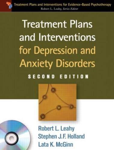 Treatment Plans and Interventions for Depression and Anxiety Disorders, 2e (Treatment Plans and Interventions for Evidence-Based Psychotherapy), Paperback, Second Edition, Paperback + CD-ROM Edition by Leahy PhD, Robert L.