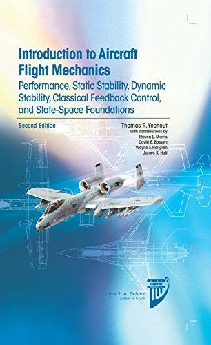 Introduction to Aircraft Flight Mechanics: Performance, Static Stability, Dynamic Stability, Classical Feedback Control, and State-Space Foundations (AIAA Education), Hardcover, 2nd Revised ed. Edition by Thomas R Yechout