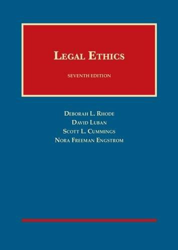 Legal Ethics (University Casebook Series), Hardcover, 7 Edition by Rhode, Deborah