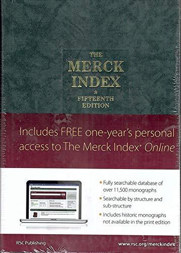 The Merck Index: An Encyclopedia of Chemicals, Drugs, and Biologicals, Hardcover, Fifteenth Edition,New edition by O'Neil, Maryadele J