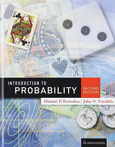 Introduction to Probability, 2nd Edition, Hardcover, 2nd Edition by Dimitri P. Bertsekas
