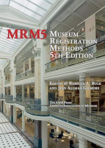 Museum Registration Methods, Paperback, Fifth Edition by Buck, Rebecca