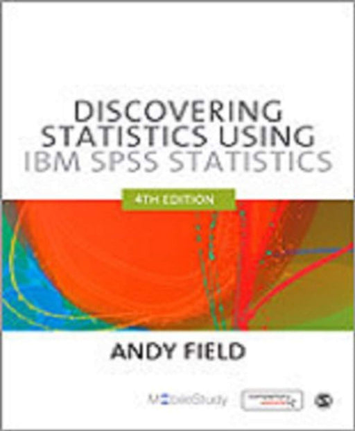Discovering Statistics Using IBM SPSS Statistics, Paperback, Fourth Edition by Field, Andy (Used)