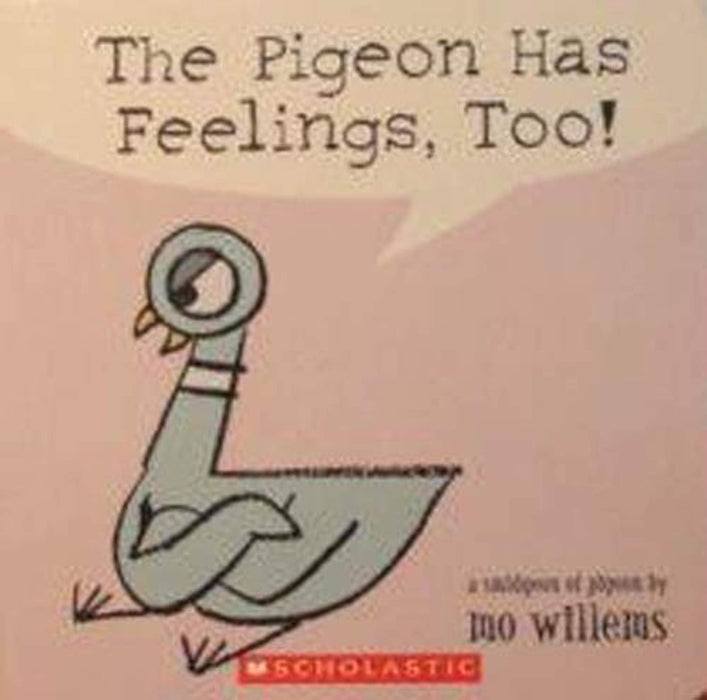 The Pigeon Has Feelings, Too!, Board book, English Language Edition by mo-willems (Used)