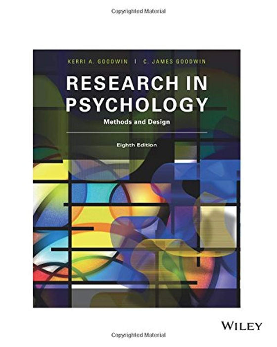Research In Psychology Methods and Design 8E: Methods and Design