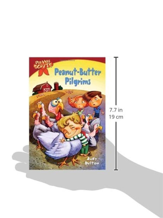 Peanut-Butter Pilgrims (Pee-Wee Scouts, No. 6), Paperback, Reissue Edition by Delton, Judy (Used)