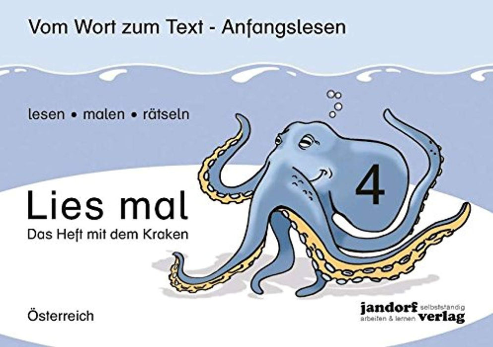 Lies mal! Heft 4 (&Ouml;sterreich): Vom Wort zum Text - Anfangslesen (Ausgabe f&uuml;r &Ouml;sterreich), Pamphlet by Wachendorf, Peter