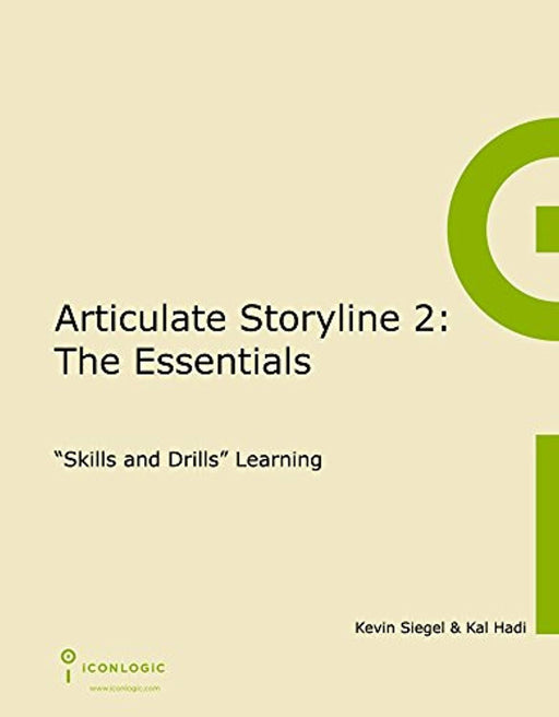 Articulate Storyline 2: The Essentials, Spiral-bound by Kevin Siegel (Used)