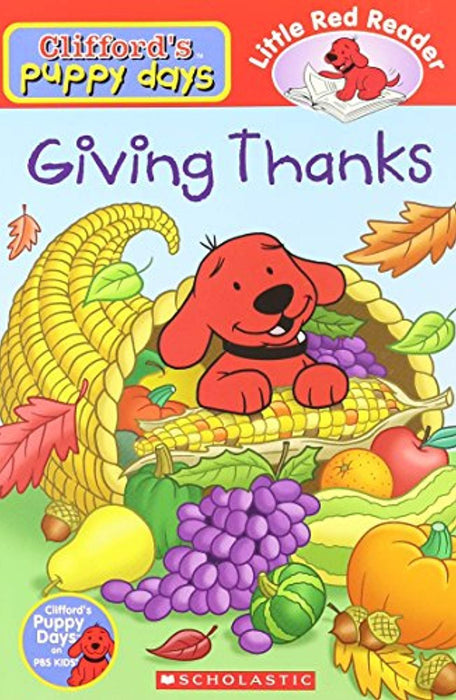 Giving Thanks (Clifford's Puppy Days), Paperback, 1st Edition by Sarah Fisch (Used)
