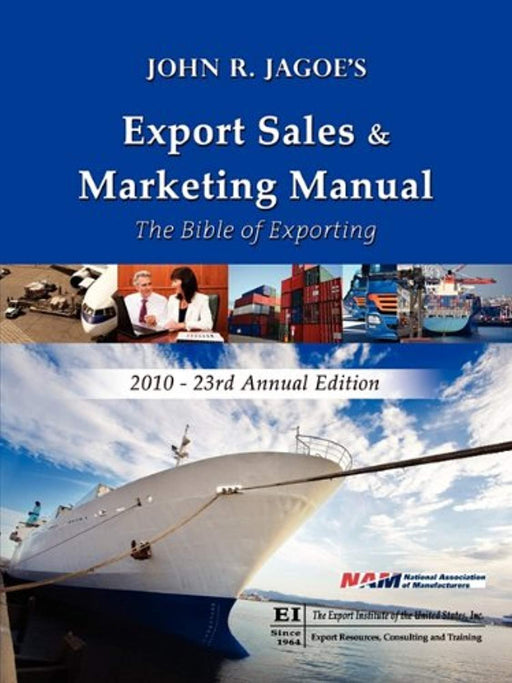 Export Sales &amp; Marketing Manual 2010 (Export Sales and Marketing Manual), Paperback, Annual Edition by Jagoe, John R. (Used)