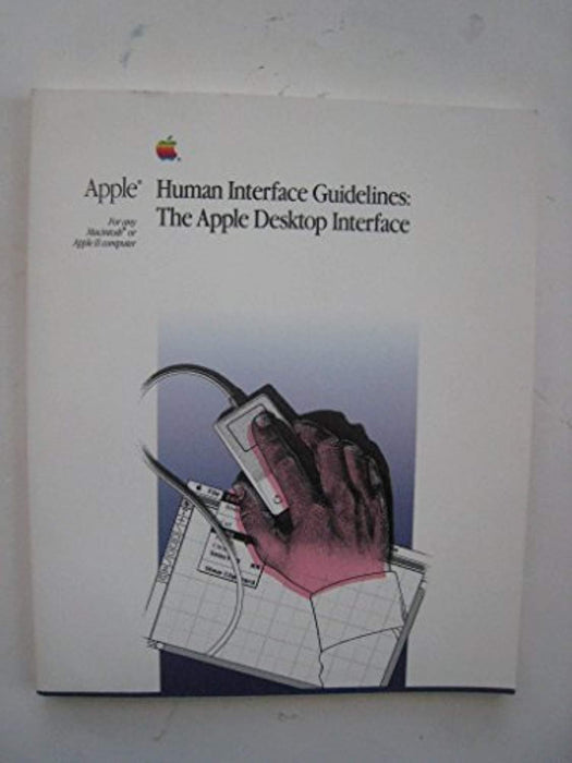 Apple Human Interface Guidelines: The Apple Desktop Interface, Paperback by Apple Computer, Inc. (Used)