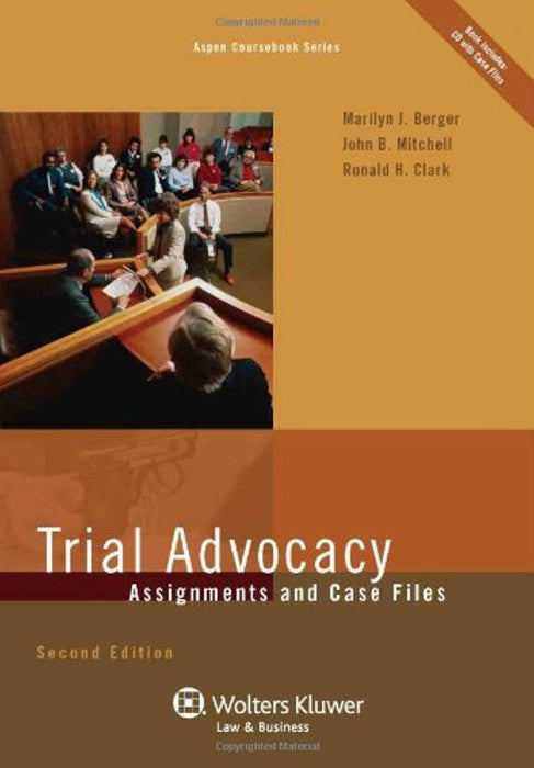Trial Advocacy: Assignments &amp; Case Files, Second Edition (Aspen Coursebook), Paperback, 2 Edition by Marilyn J. Berger (Used)