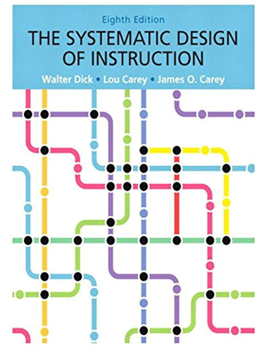 Systematic Design of Instruction, The, Loose-Leaf Version (8th Edition), Loose Leaf, 8 Edition by Dick, Walter (Used)