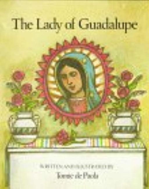 Lady of Guadalupe, Paperback by dePaola, Tomie