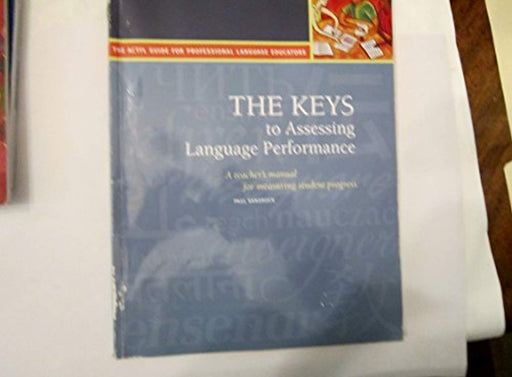 Keys to Assessing Language Performance, Paperback by Paul sandrock (Used)