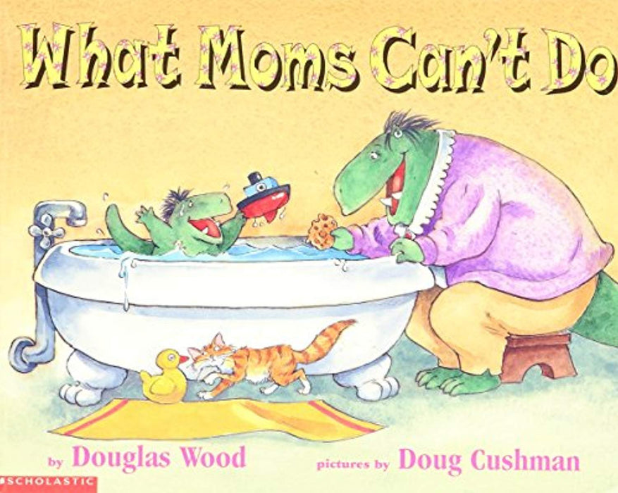 What Moms Can't Do, Paperback by Douglas Wood (Used)