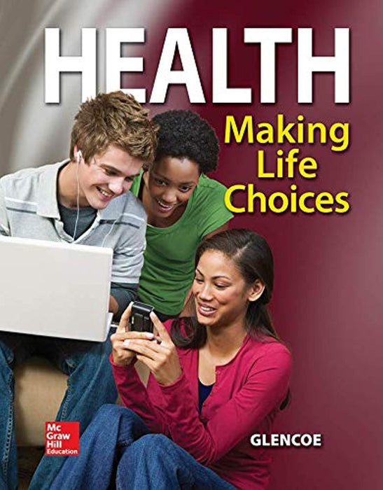 Health, Making Life Choices, Student Edition (NTC: HLTH MAK LIFE CHOICE REG), Hardcover, 1 Edition by McGraw Hill (Used)