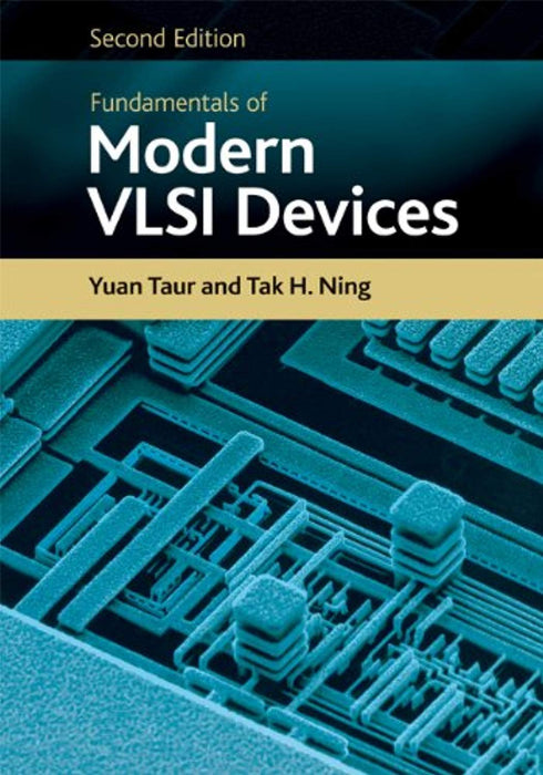 Fundamentals of Modern VLSI Devices, Hardcover, 2 Edition by Taur, Yuan (Used)