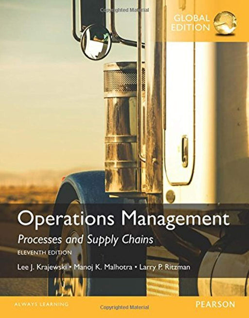 Operations Management: Processes and Supply Chains, Paperback, 11th edition (Used)