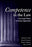 Competence in the Law: From Legal Theory to Clinical Application, Paperback, 1 Edition by Perlin, Michael L. (Used)