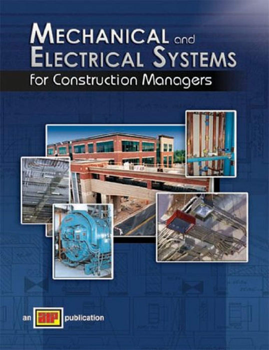 Mechanical and Electrical Systems for Construction Managers, Paperback, 2nd Edition by ATP Staff (Used)