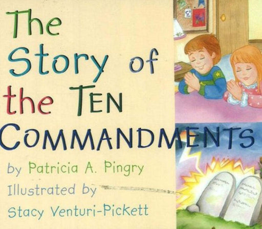 The Story of the Ten Commandments, Board book by Pingry, Patricia A. (Used)