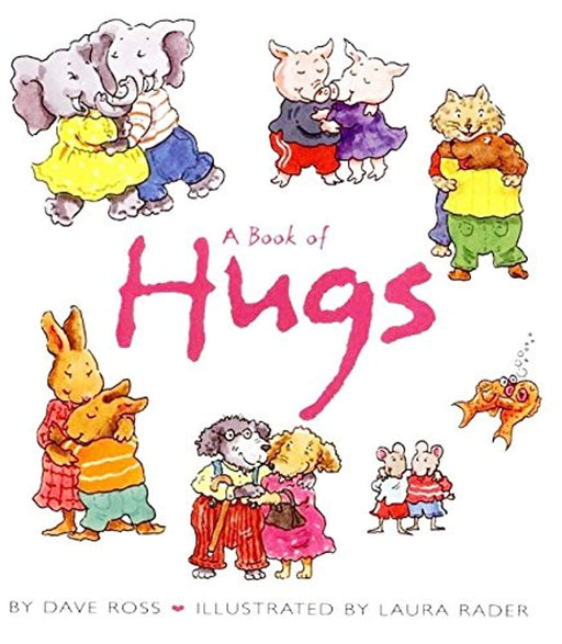 A Book of Hugs, Hardcover, Newly ill. ed Edition by Ross, Dave (Used)
