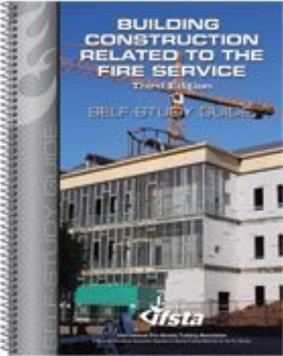 Building Construction Related to the Fire Service, 3rd Edition, Self-study Guide, Spiral-bound, 3rd Edition by IFSTA