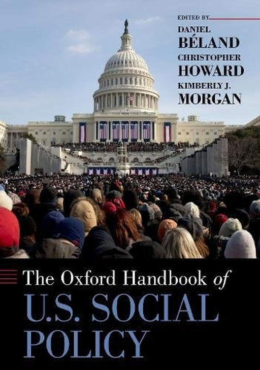 The Oxford Handbook of U.S. Social Policy (Oxford Handbooks), Paperback, Reprint Edition by Beland, Daniel (Used)