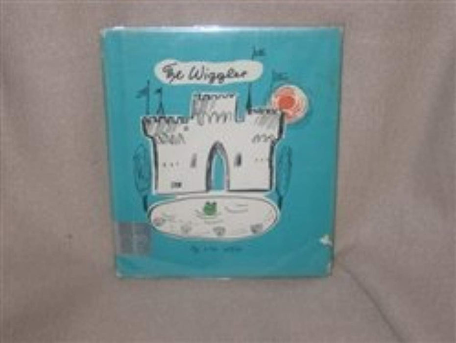 The Wiggler, Hardcover by Weil, Lisl (Used)